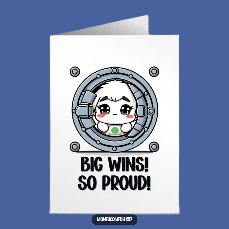 Free Printable Congrats Card: Shy Dollar Bill Vault Achievement Downloadable Gift